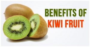 Kiwi fruit benefits